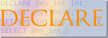 SQL Variable Declaration - How to Declare a Variable in SQL Server